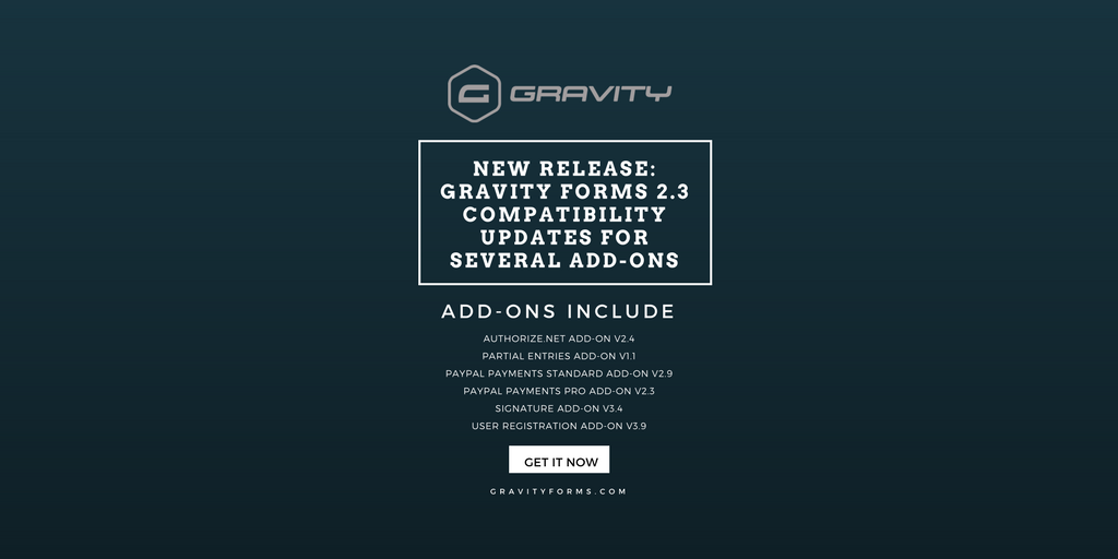 Gravity Forms v2.3 Add-On Compatibility Updates - Gravity Forms