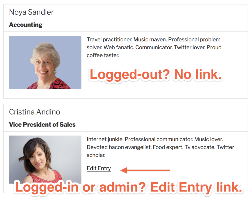 Logged-out users will not see the Edit Entry link; logged-in users will see the link next to their own listing.