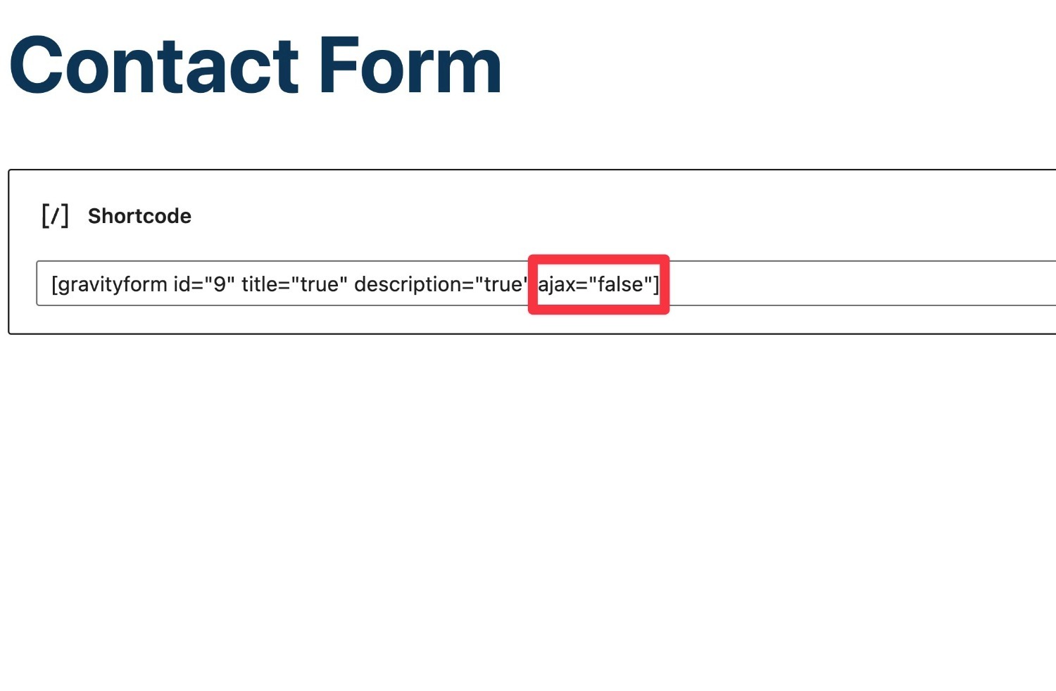 Set Ajax to false when embedding the first form