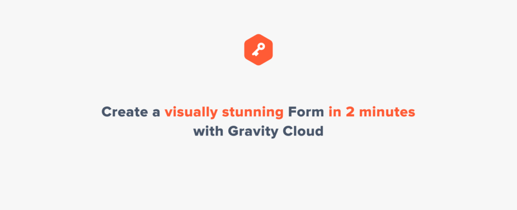 Gravity Cloud: The Ultimate Tool for Gravity Forms Users