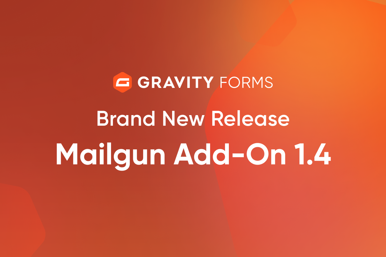 Brand New Release-Mailgun Add-On 1.4