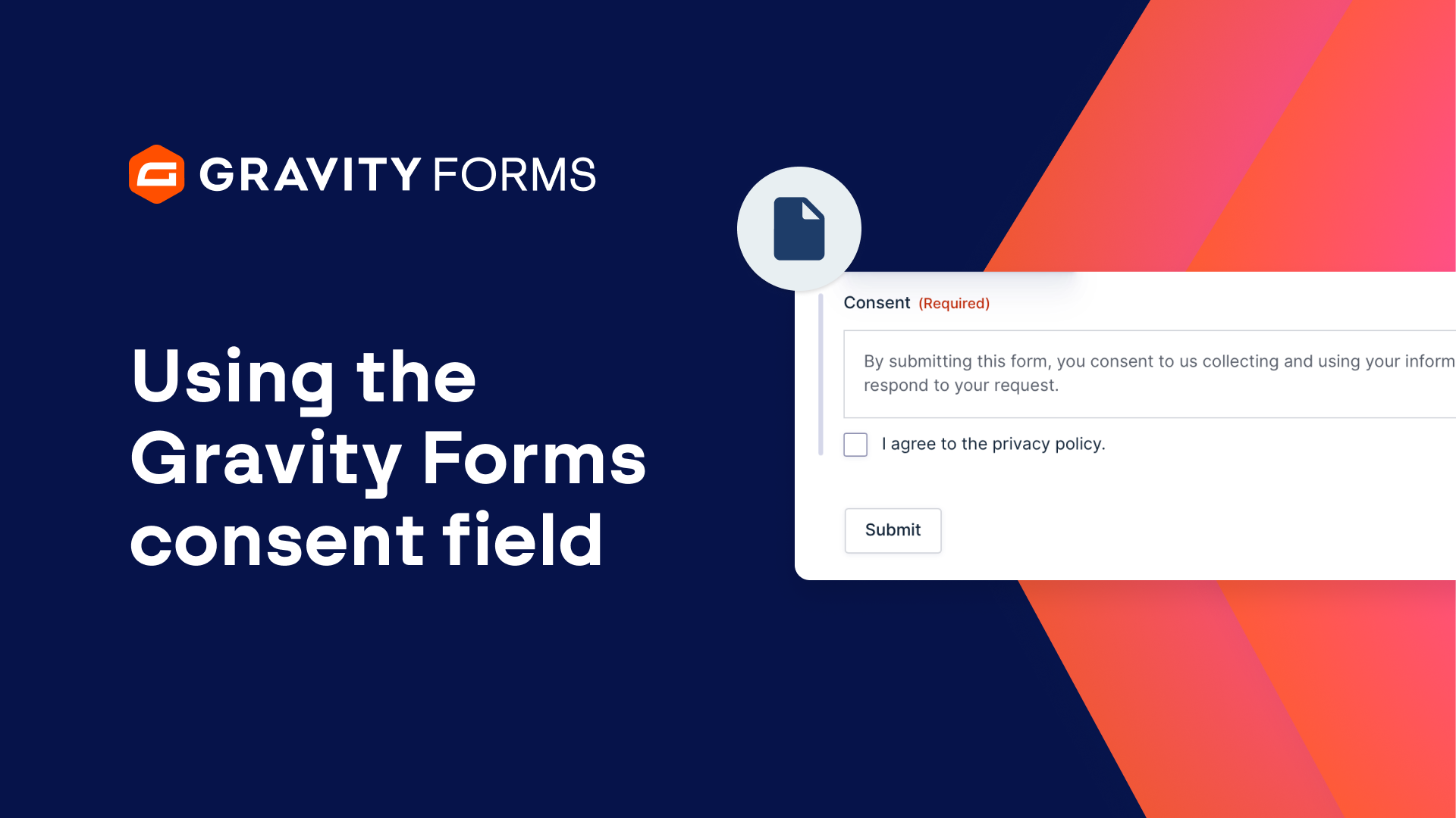 Using the Gravity Forms Consent Field