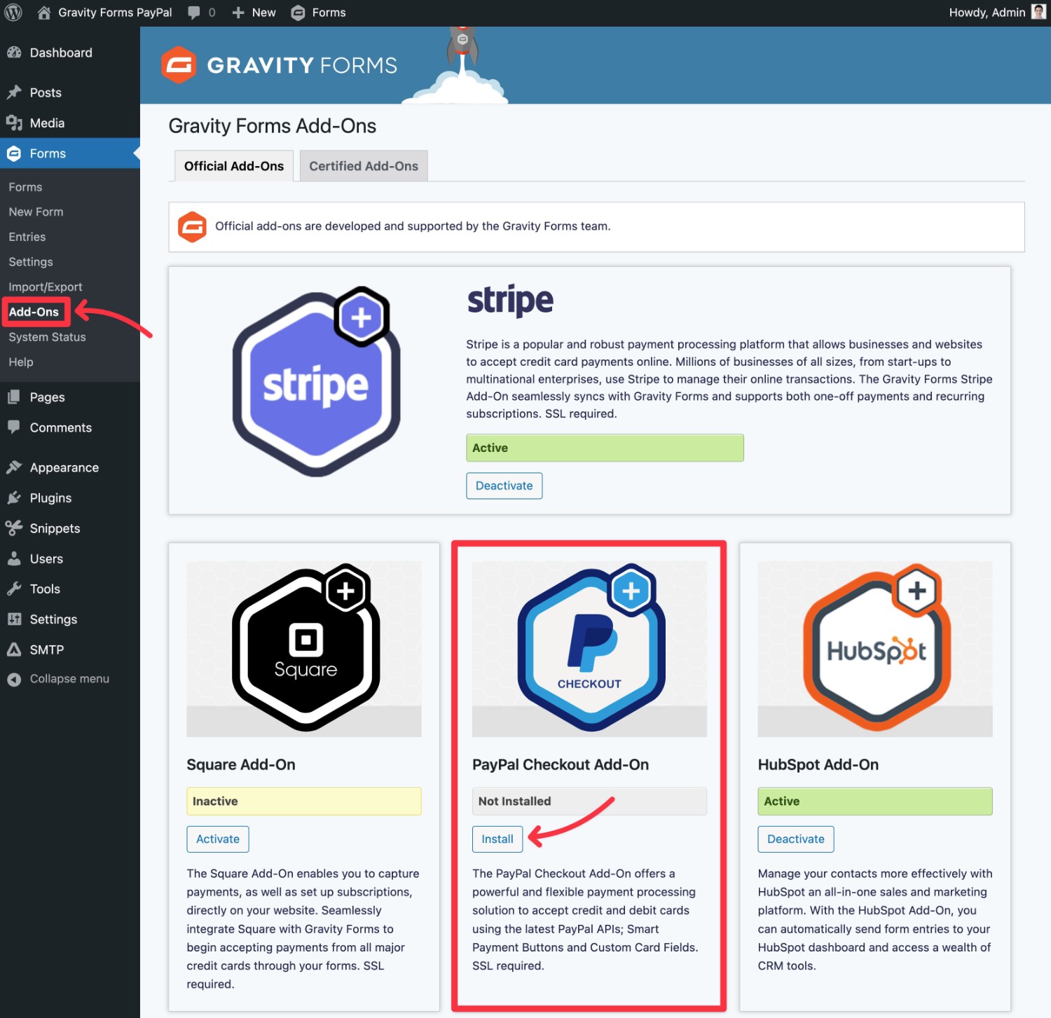 Install Gravity Forms and PayPal Checkout add-on