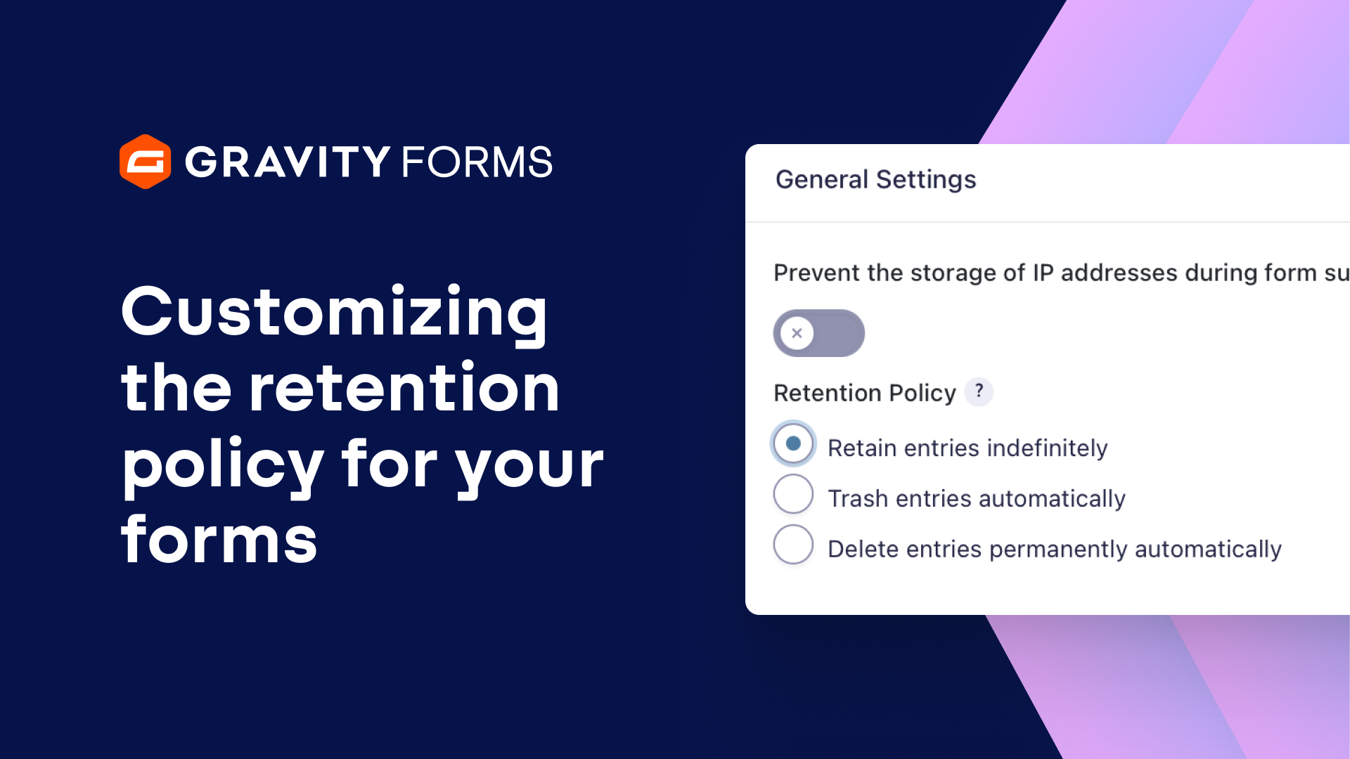 Customizing the Retention Policy for Your Forms