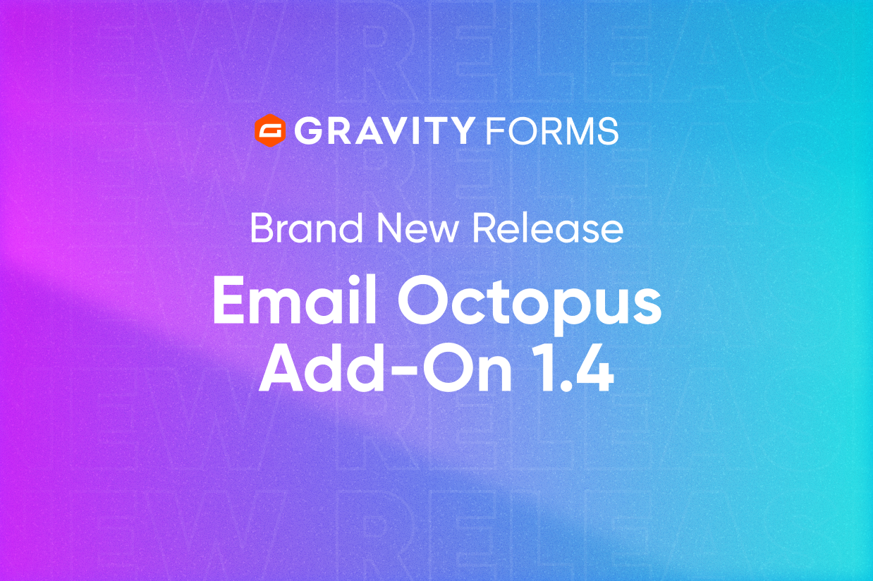 Brand New Release Email Octopus Add-On 1.4