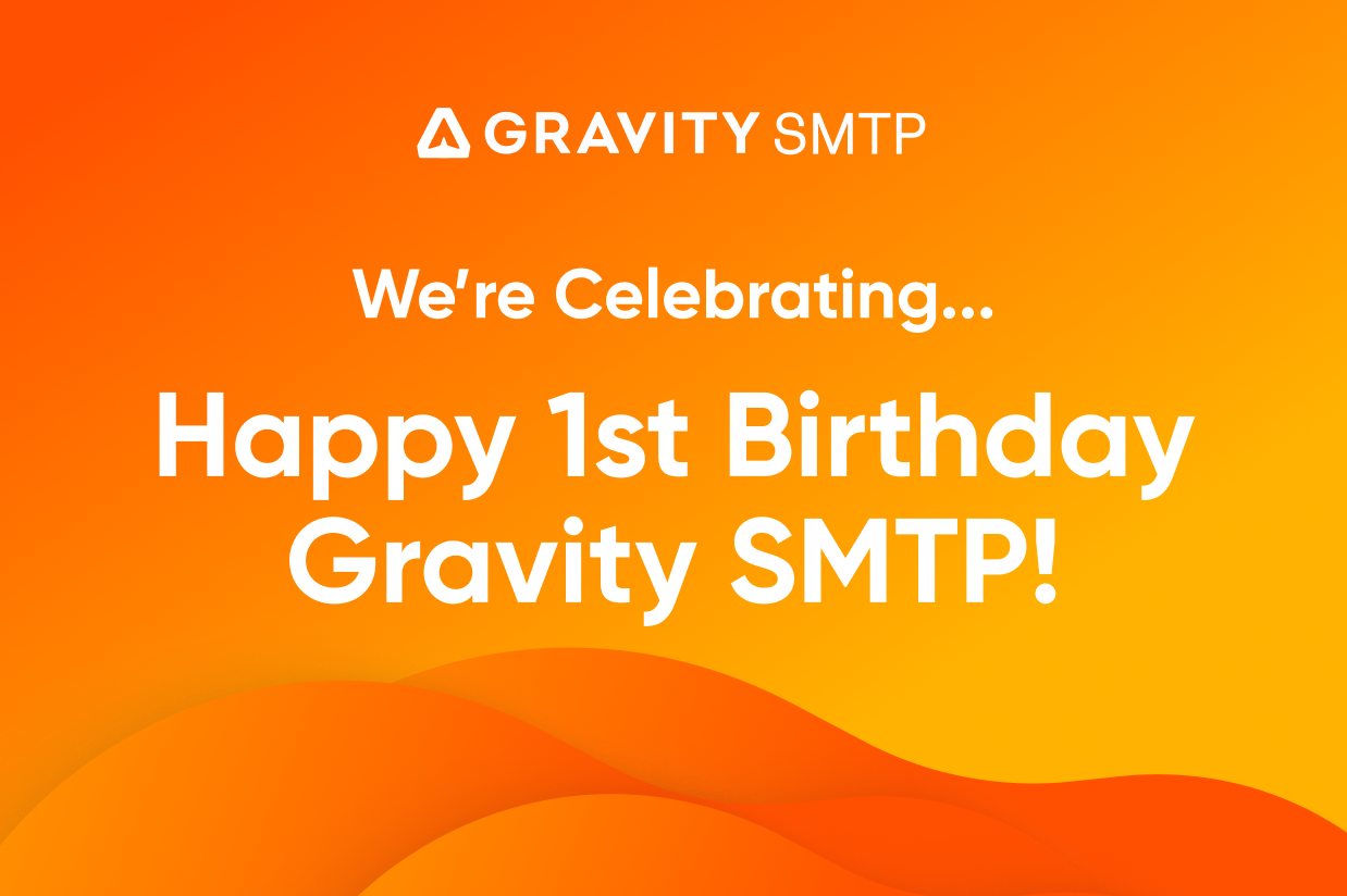 Gravity SMTP 1st Birthday