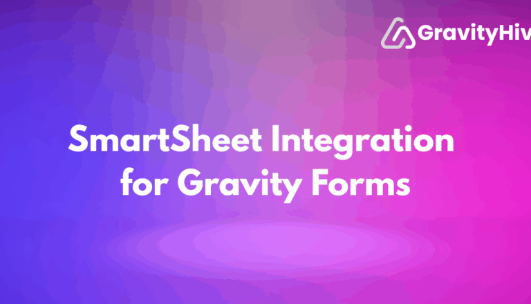 SmartSheet Integration for Gravity Forms