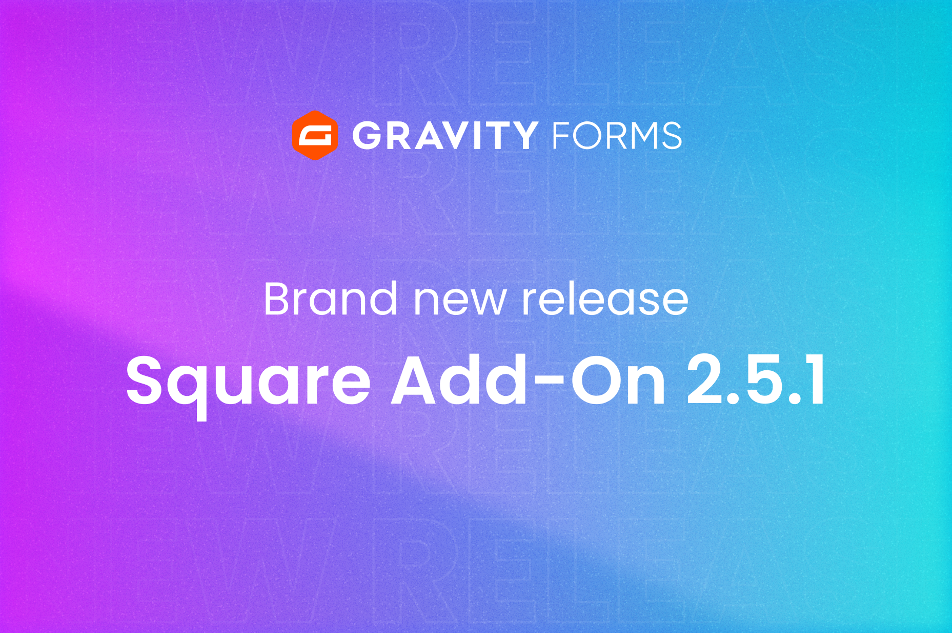 Brand new release Square Add-On 2.5.1