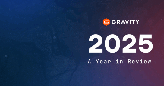 Gravity 2025_ A Year in Review