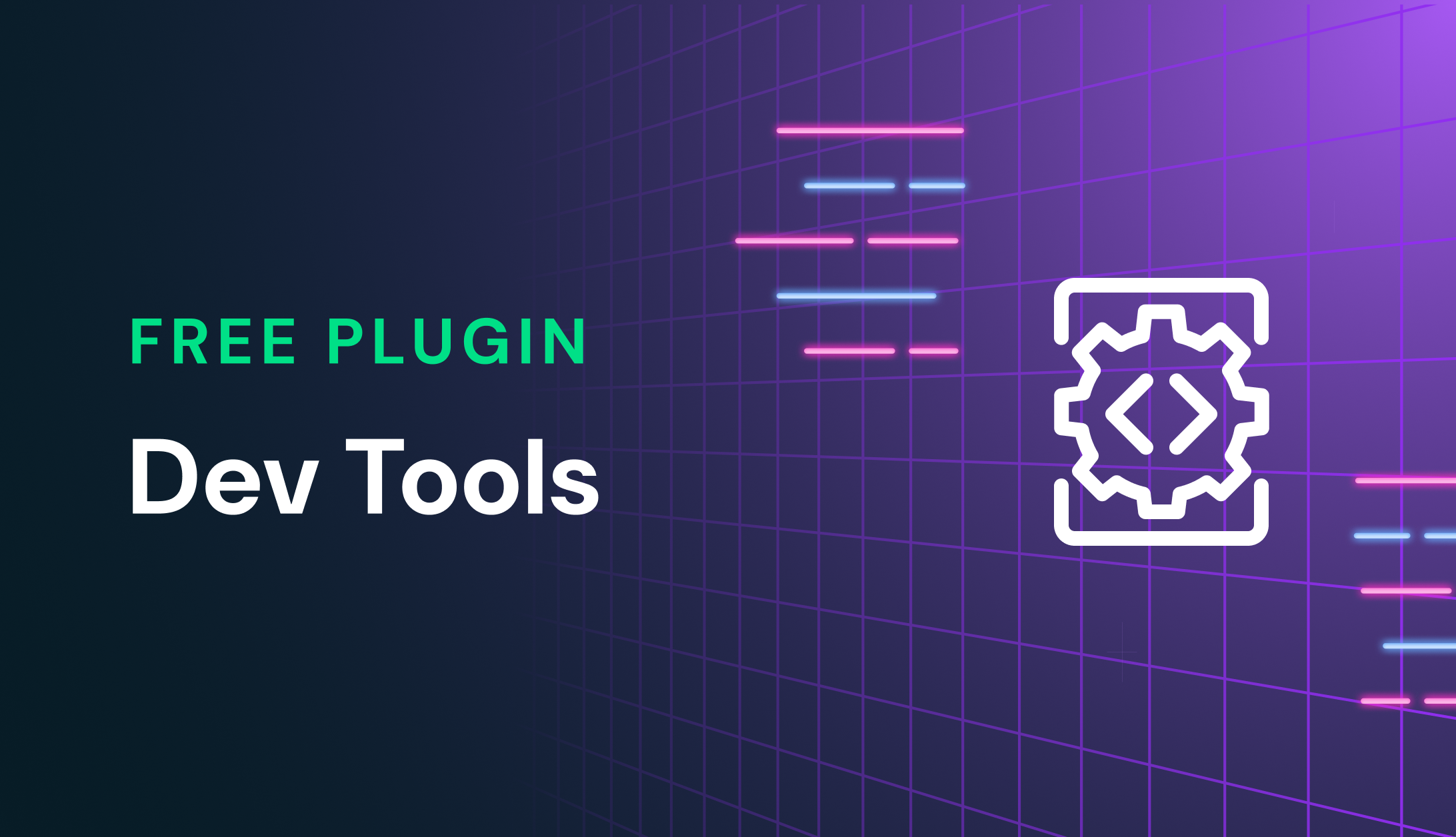 Dev Tools: Free Plugin