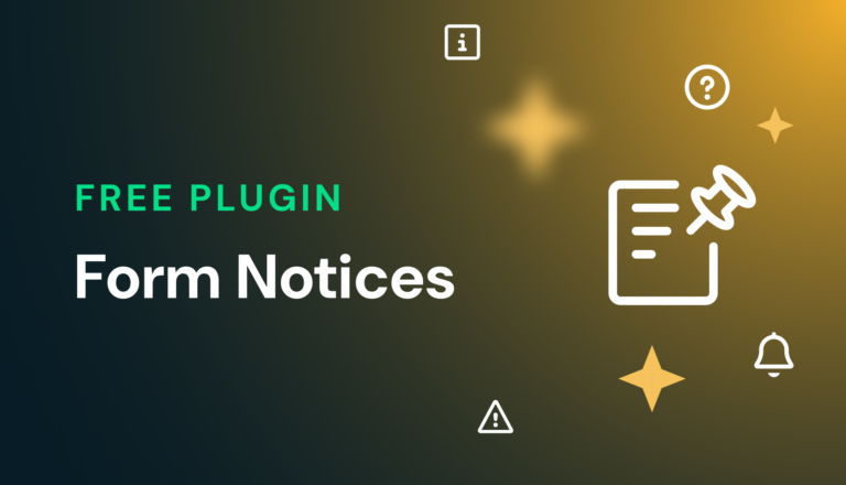 Gravity Forms Form Notices