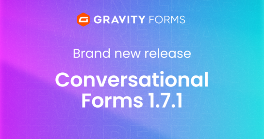 Brand New Release-Conversational Forms 1.7.1