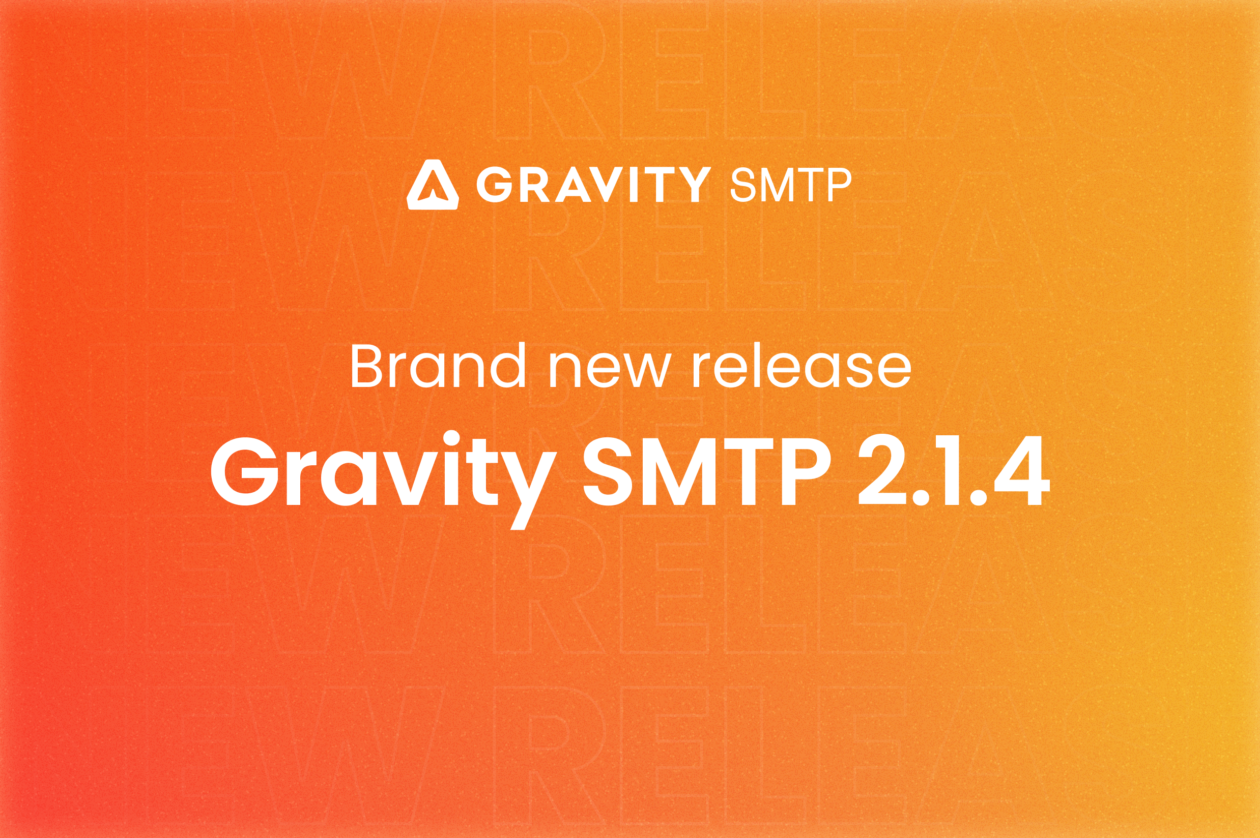 Blog-Brand New Release-Gravity SMTP 2.1.4