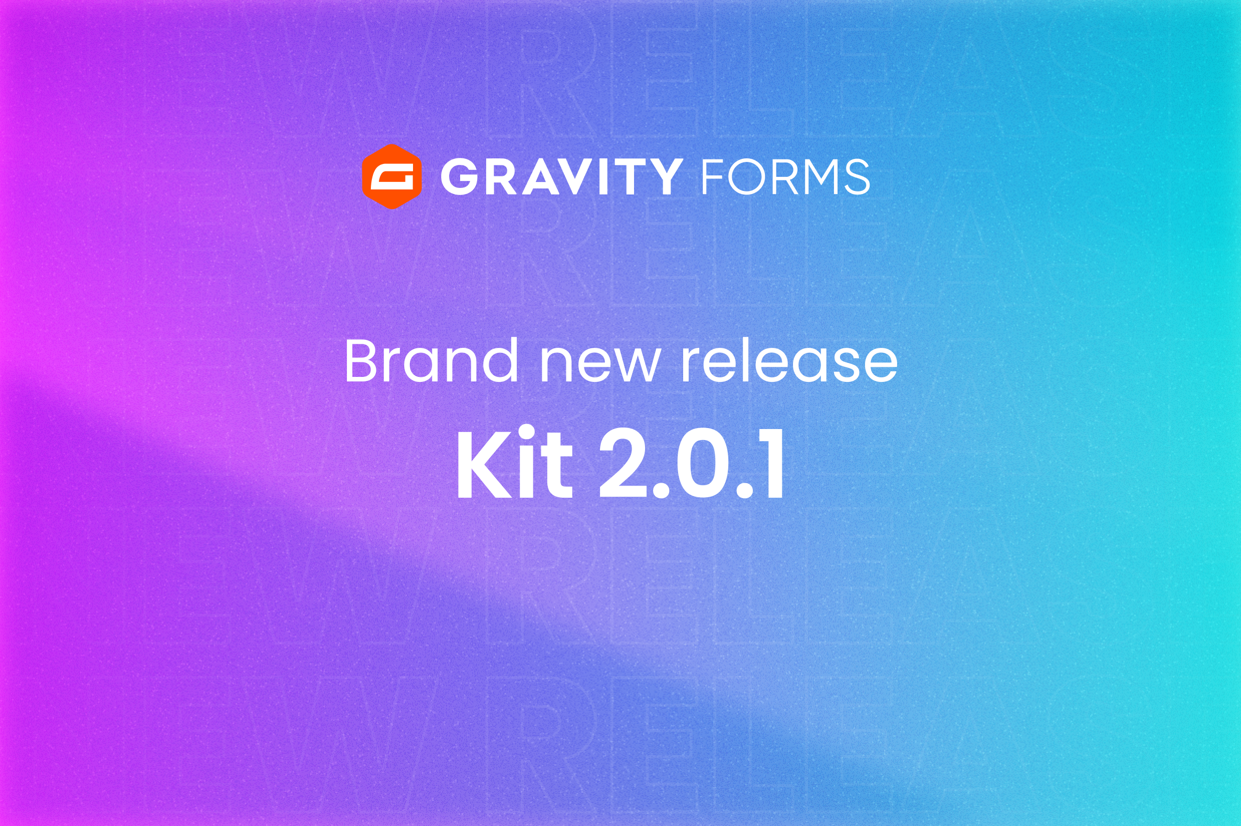 Blog-Brand New Release-Kit 2.0.1