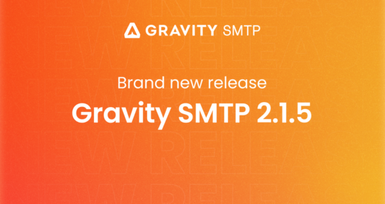 Brand new release Gravity SMTP 2.1.5