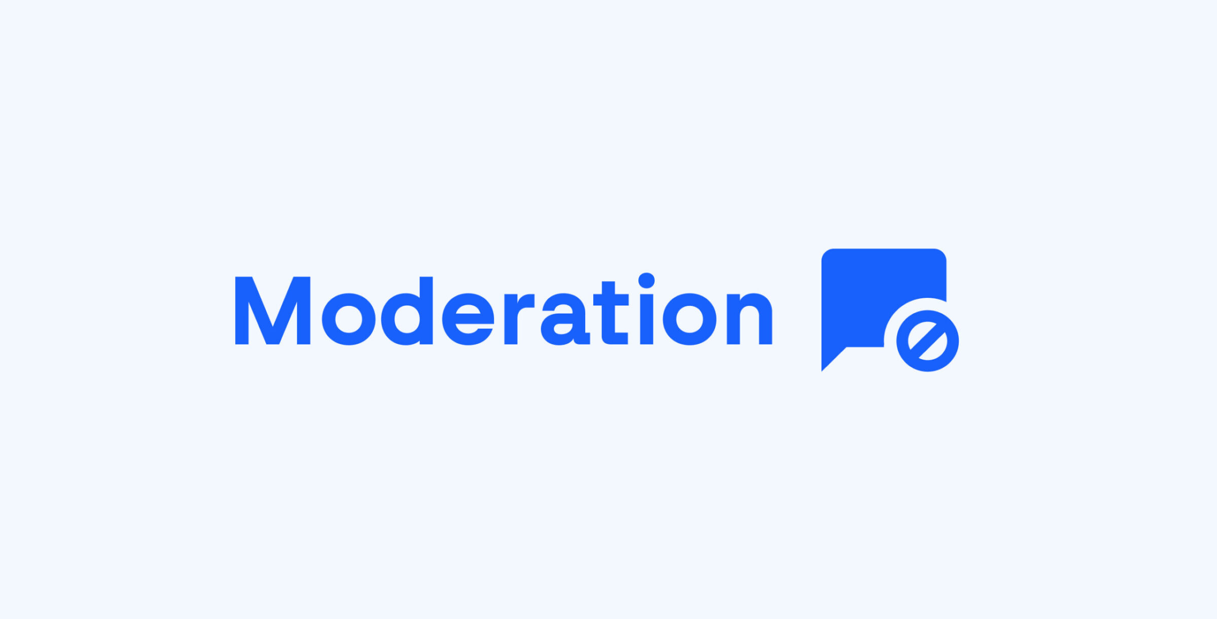Moderation