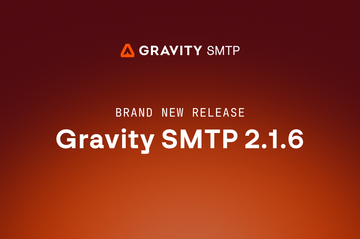 Brand new release: Gravity SMTP 2.1.6