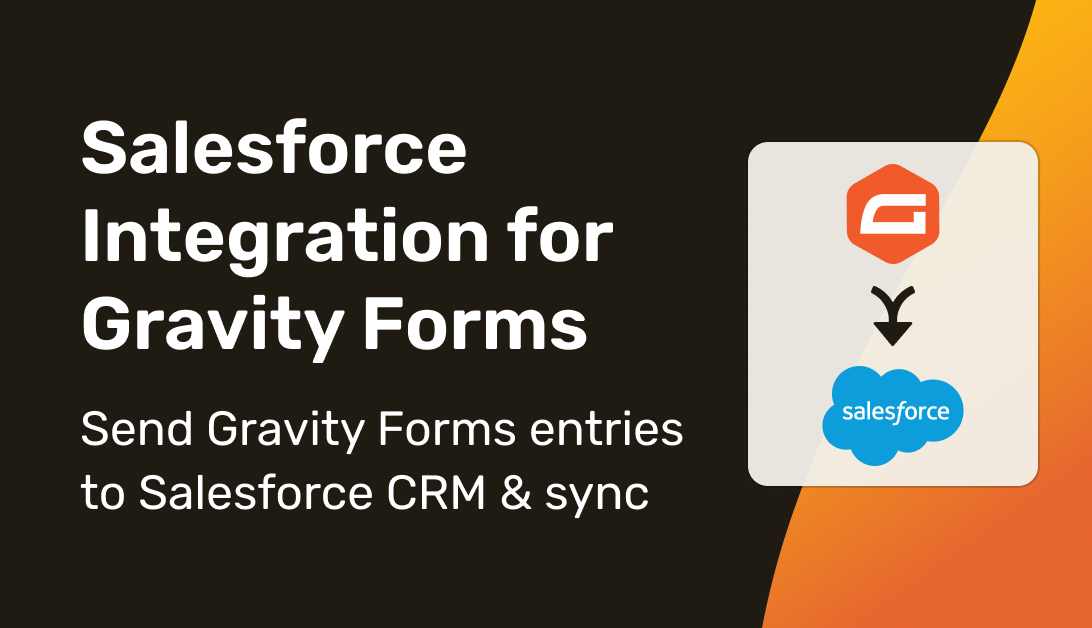 Salesforce Integration for Gravity Forms