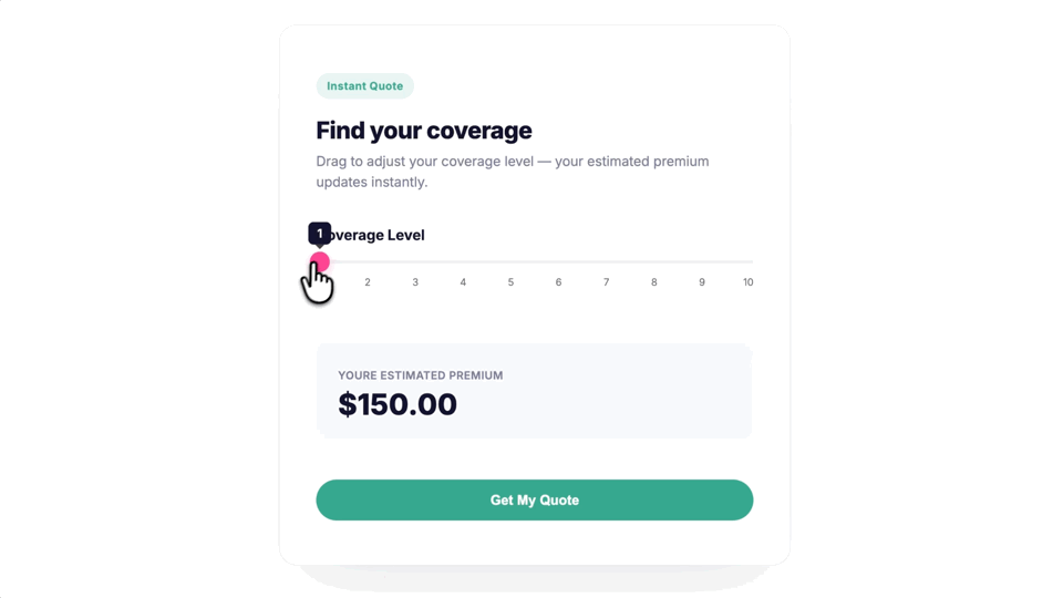 Gravity Wiz - Coverage level slider dragged to 1, with the estimated premium field updating live to $150.00