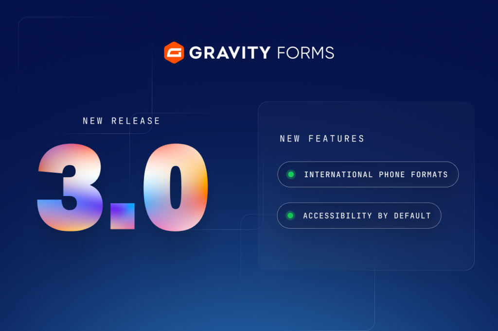 Gravity Forms 3.0