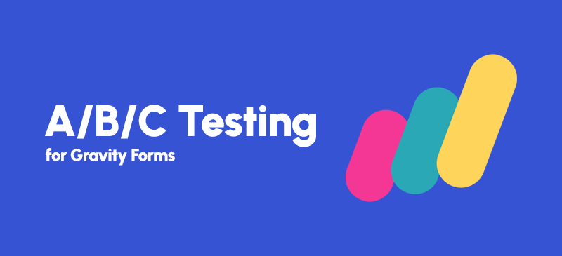 A/B/C Testing for Gravity Forms