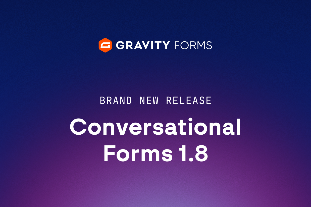 Brand new release: Conversational Forms 1.8