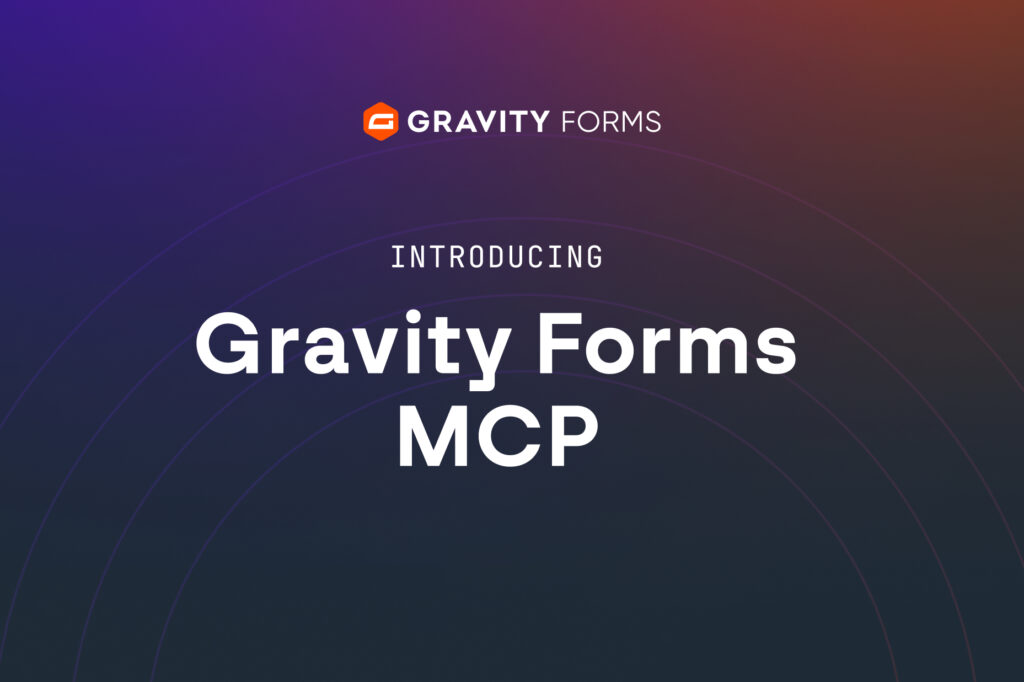 Introducing Gravity Forms MCP: Connect to AI assistants