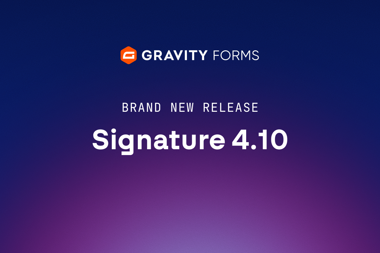 Brand new release: Signature 4.10